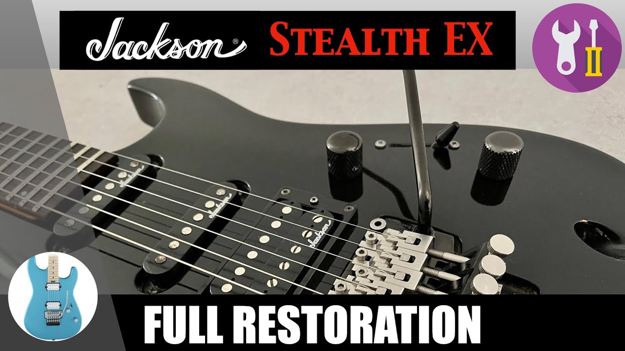 Jackson Stealth EX - Full restoration