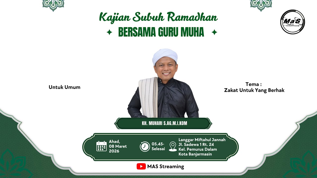 LIVE | Kajian Subuh Ramadhan Bersama Guru Muhari | Mushola Miftahul Jannah Pemurus Dalam Banjarmasin