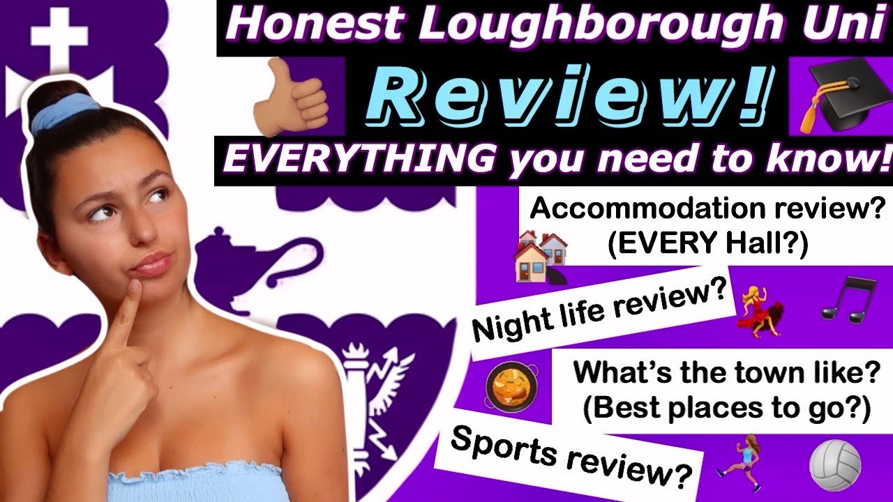 Loughborough University Honest Review! - Accommodation/Halls, Night Life, Town, Sports, Food & more!
