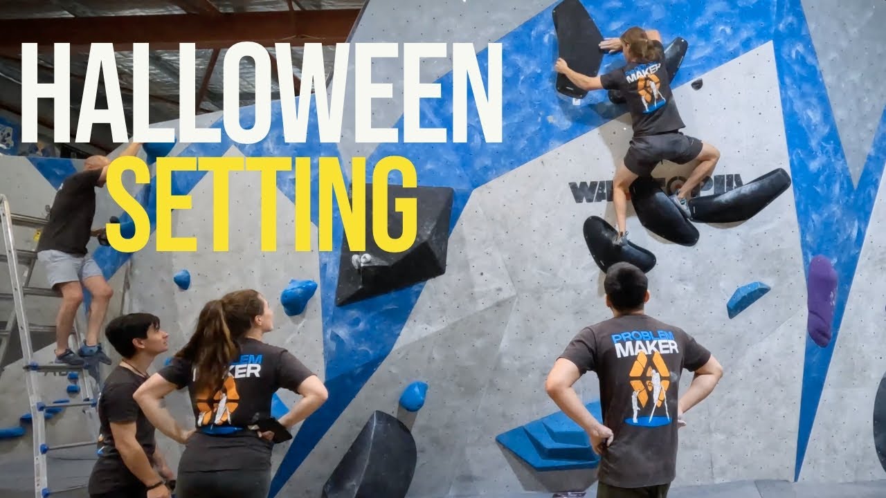 Setting Climbs for a Halloween Event