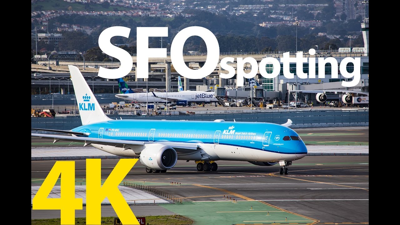 4K - SFO Planespotting