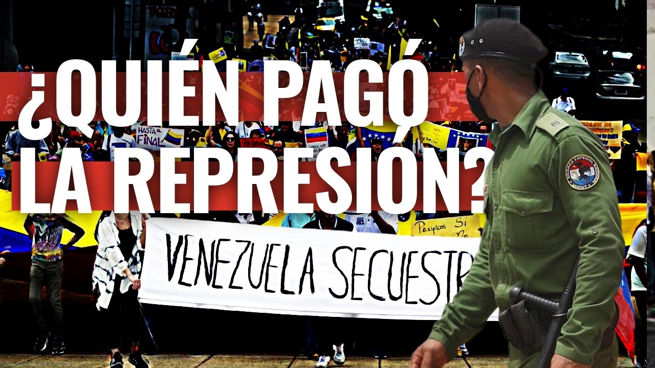 ¿Quién pagó el aparato represivo cubano en Venezuela?