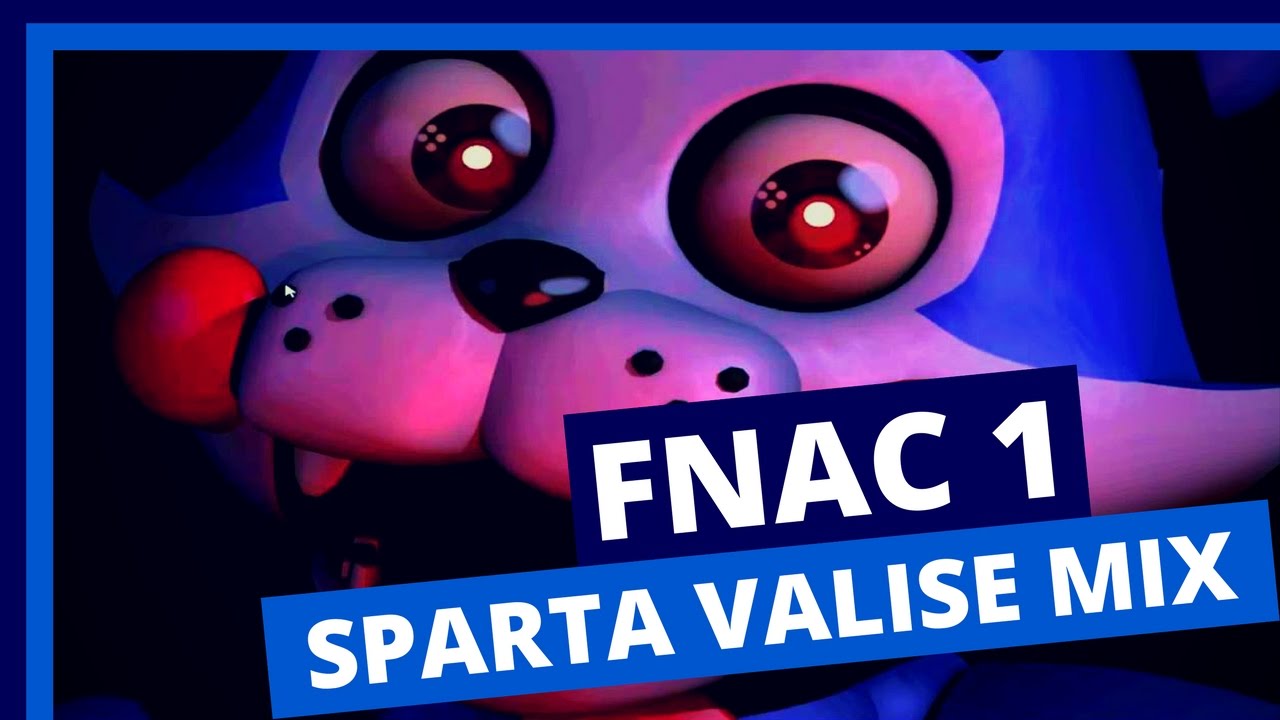 Five Nights at Candy's 1 | Sparta Valise Remix