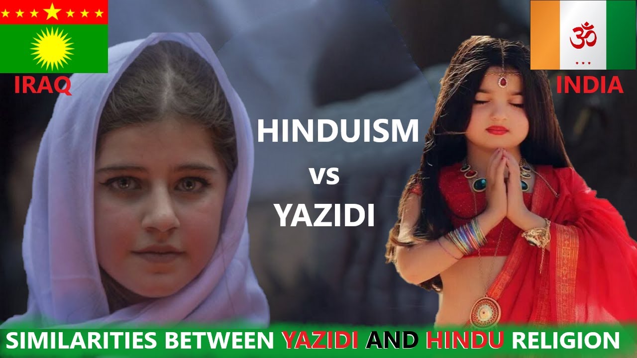 Similarities Between Yazidi And Hindu Religion | Iraq & India