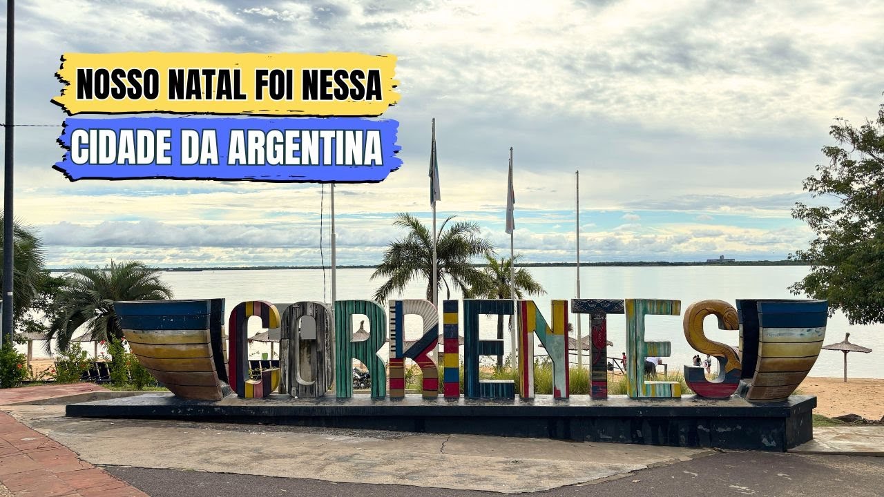 CORRIENTES NA ARGENTINA FOI ONDE PASSAMOS NOSSO NATAL.