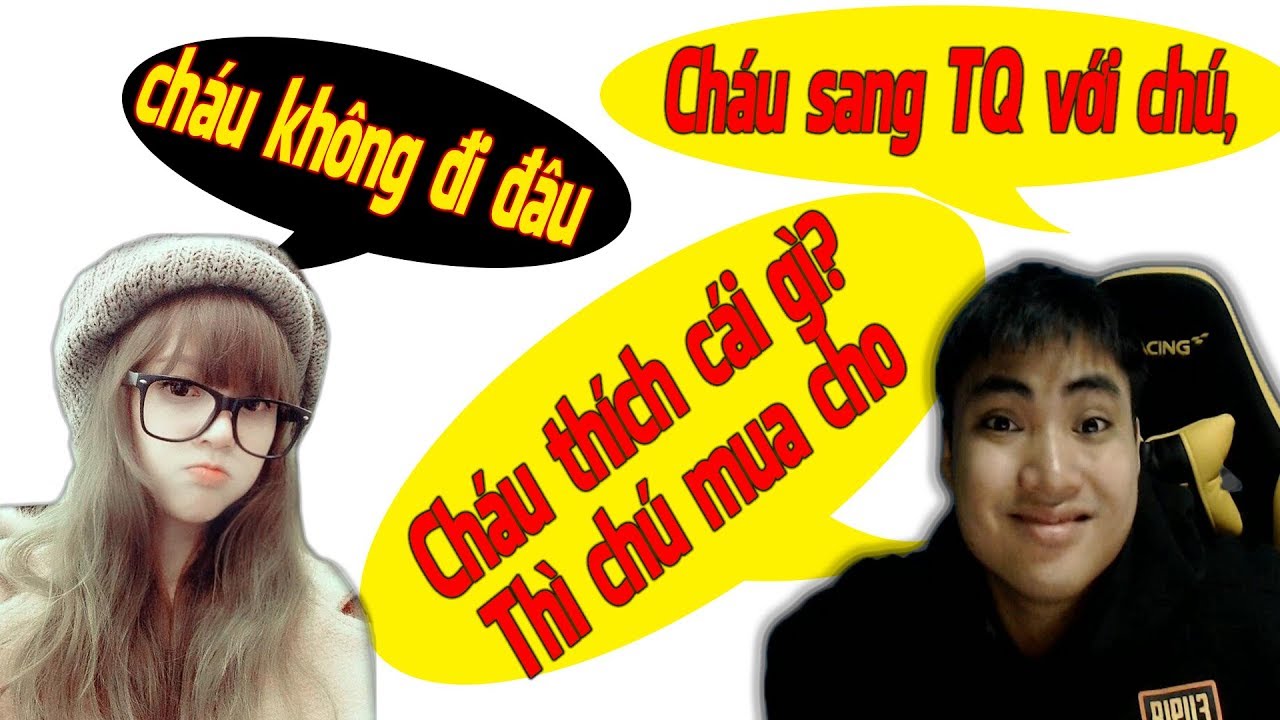 Troll girl xinh  l RIP113 dụ dỗ cháu gái sang TQ và cái kết....