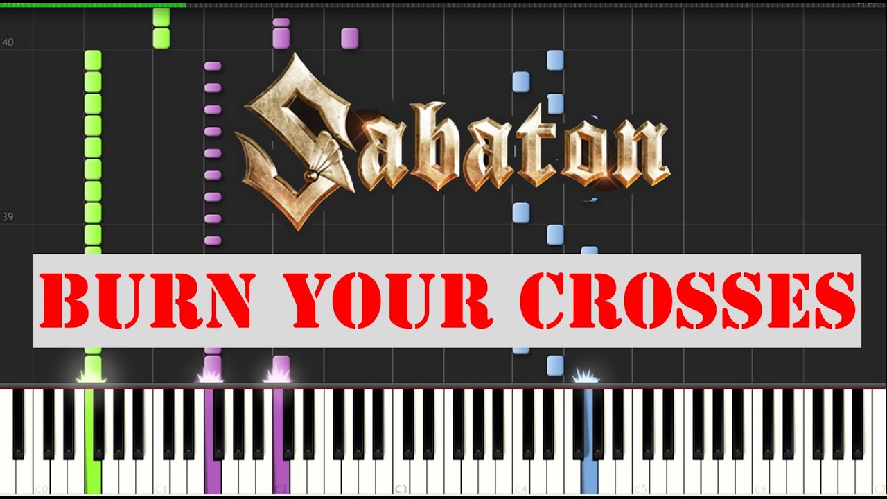 Sabaton - Burn Your Crosses (Piano Sheet Synthesia Band Score)