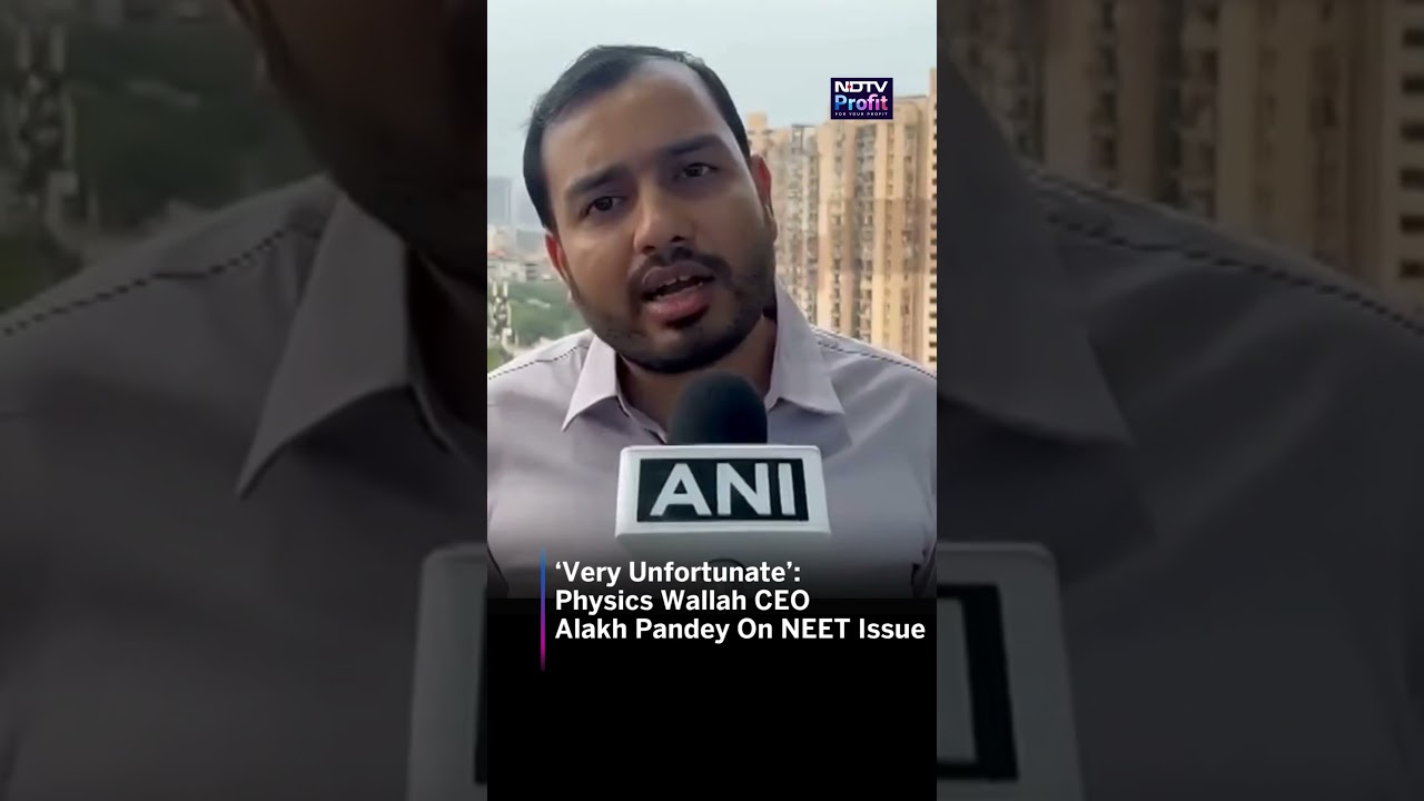 &lsquo;Very Unfortunate&rsquo;: Physics Wallah CEO Alakh Pandey On NEET Issue