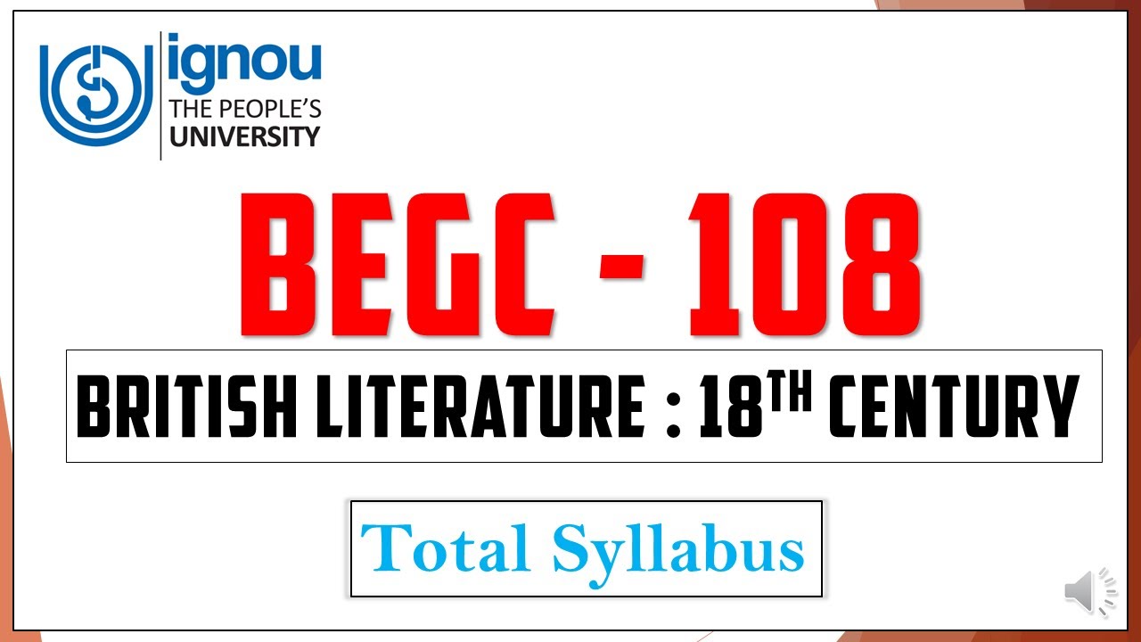 BEGC 108 important questions and syllabus | British literature : 18th century