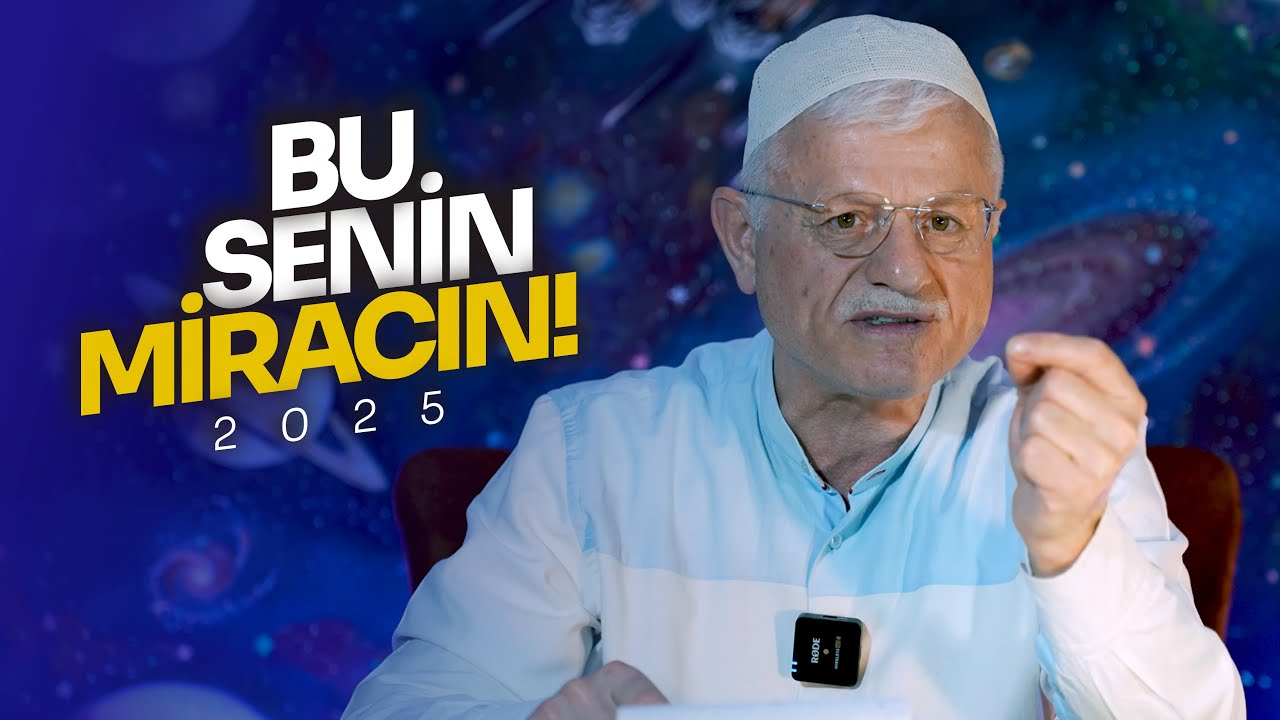 BU SENİN MİRACIN | 2025