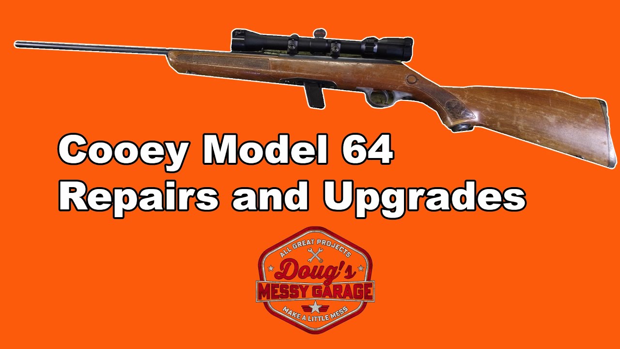 Ремонт и МОДЕРНИЗАЦИЯ моего ружья Cooey Model 64 .22 1964 года выпуска