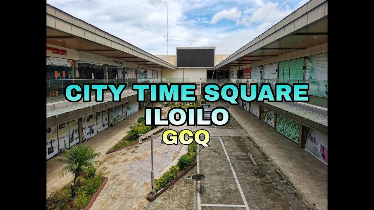 CITY TIME SQUARE ILOILO during the Pandemic | Iloilo City