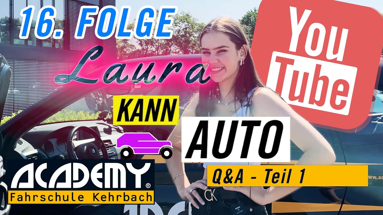 Laura kann Auto - Q&A Teil 1 (16.Folge)
