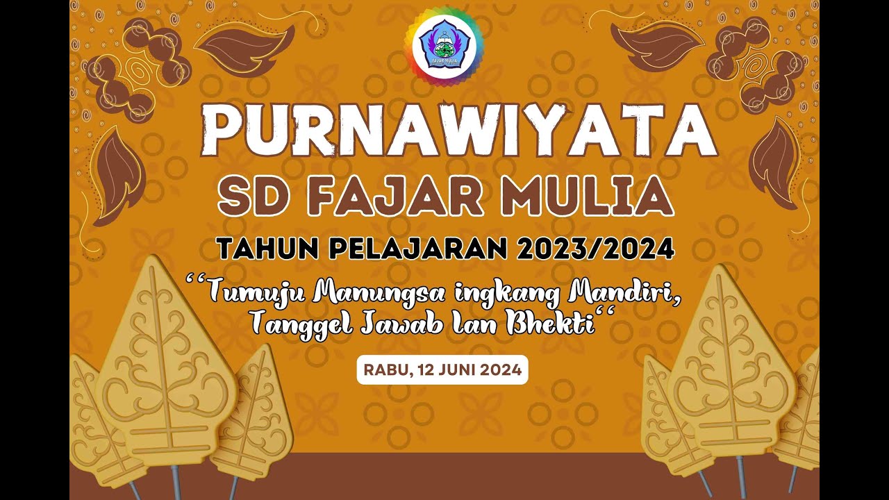 PURNAWIYATA SD FAJAR MULIA | TAHUN PELAJARAN 2023-2024