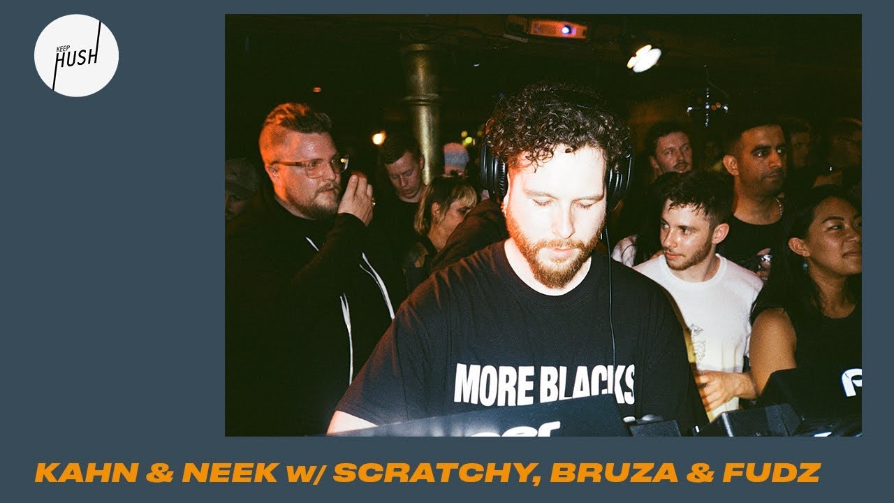 Kahn & Neek DJ set w/ Scratchy, Bruza and Fudz | Keep Hush Live x Spentshell