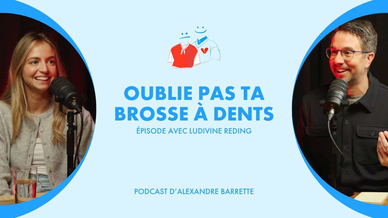 Ludivine Reding | Oublie pas ta brosse à dents