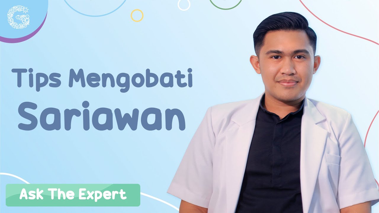 Cara Mudah Mengobati Sariawan -  dr. Daniel Bramantyo
