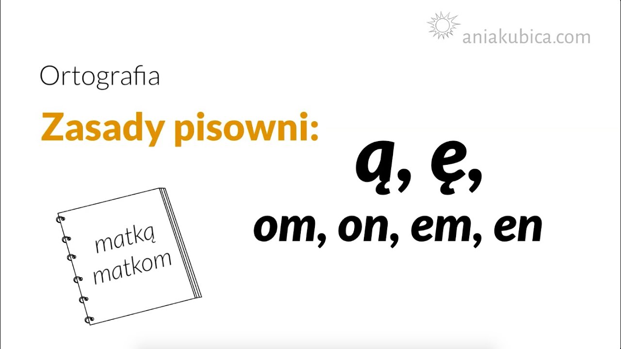 Ą ę om on em en (zasady pisowni)