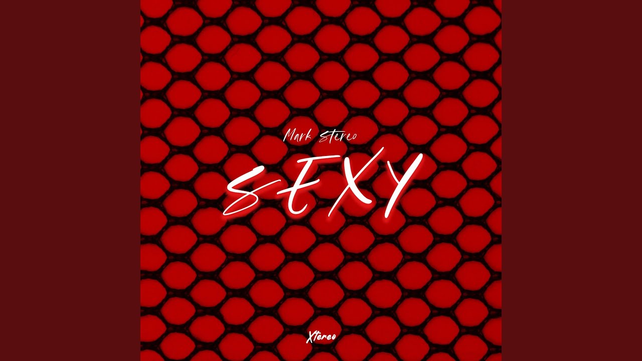 Sexy