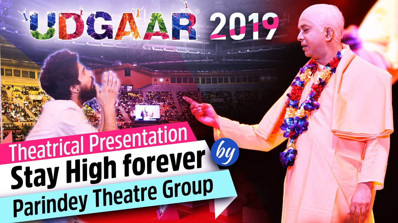 Theatrical Show - 'Stay High Forever' | Parindey Theatre Group | UDGAAR 2019 | Addiction Free India