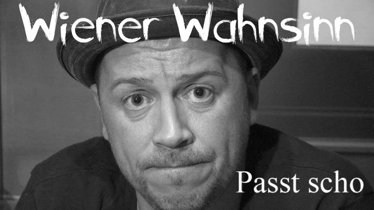 Wiener Wahnsinn - Passt scho