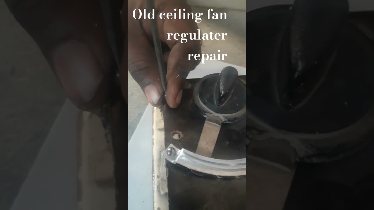 old ceiling fans regulater repair 