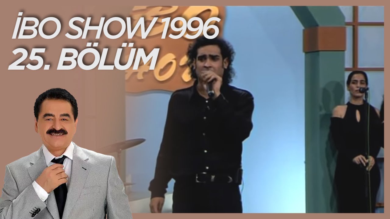 İbo Show 1995 25. B&ouml;l&uuml;m (Konuklar: Pınar Aylin & Sibel Alaş & Ege) #İboShowNostalji