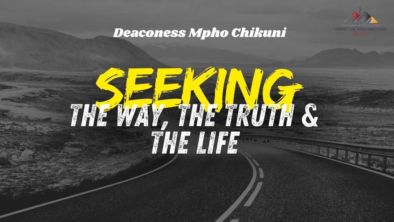 Seeking The Way, The Truth and The Life | 11 January 2026 | Sunday Service