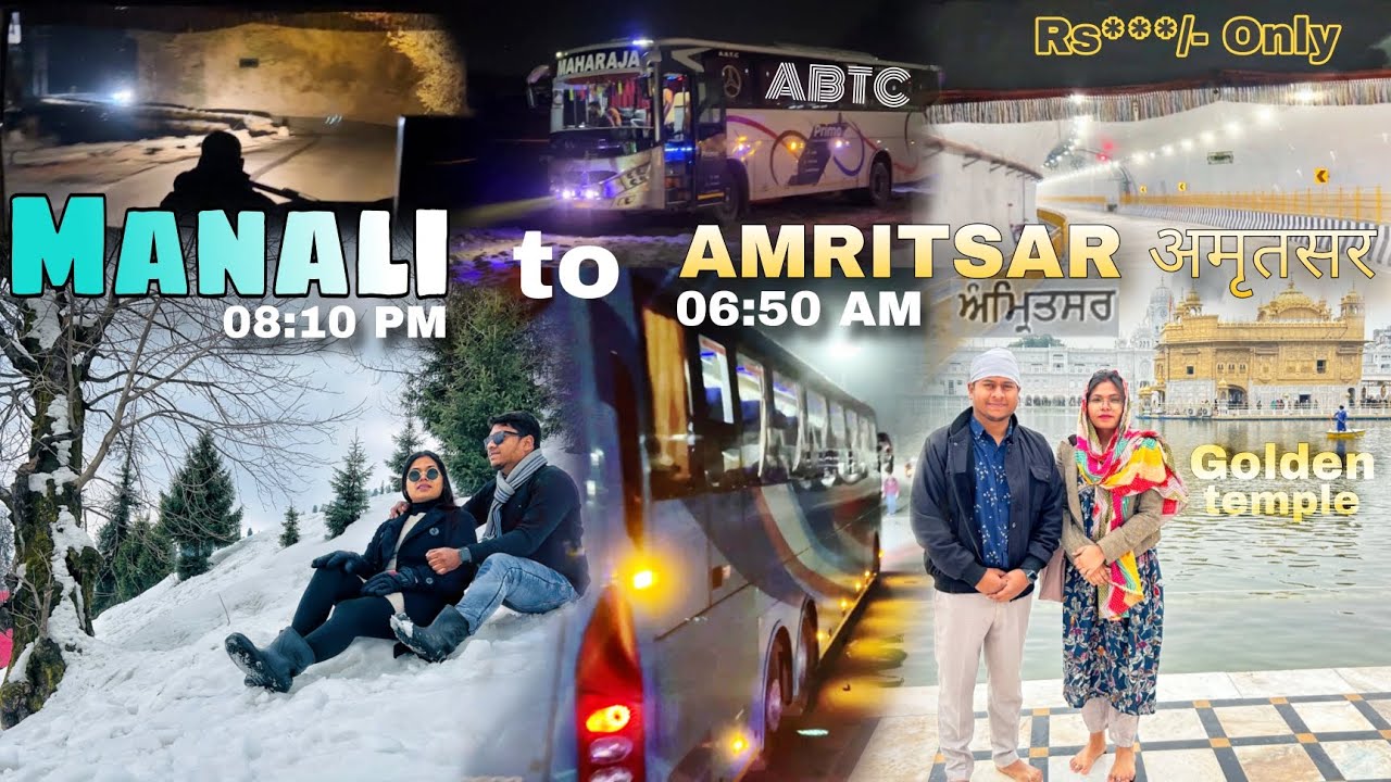Manali To Amritsar 🚌 Bus Journey under Rs.1000