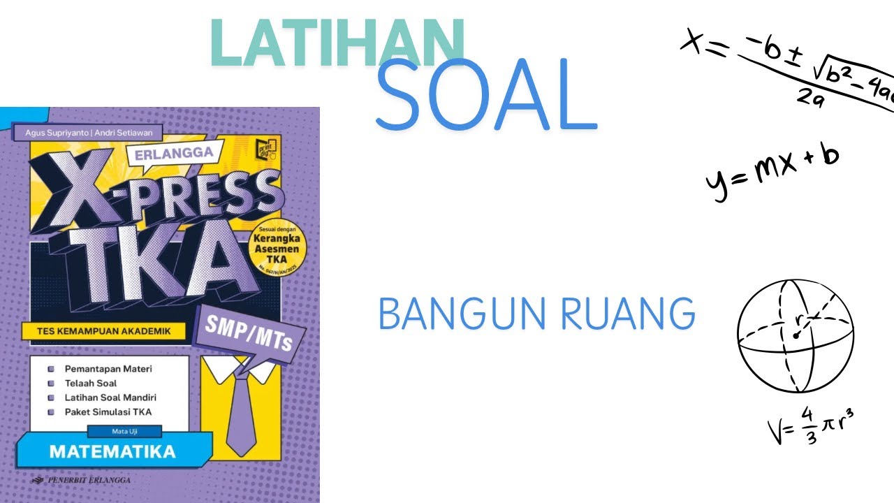 Bangun Ruang, TKA Matematika SMP, X-Press Erlangga