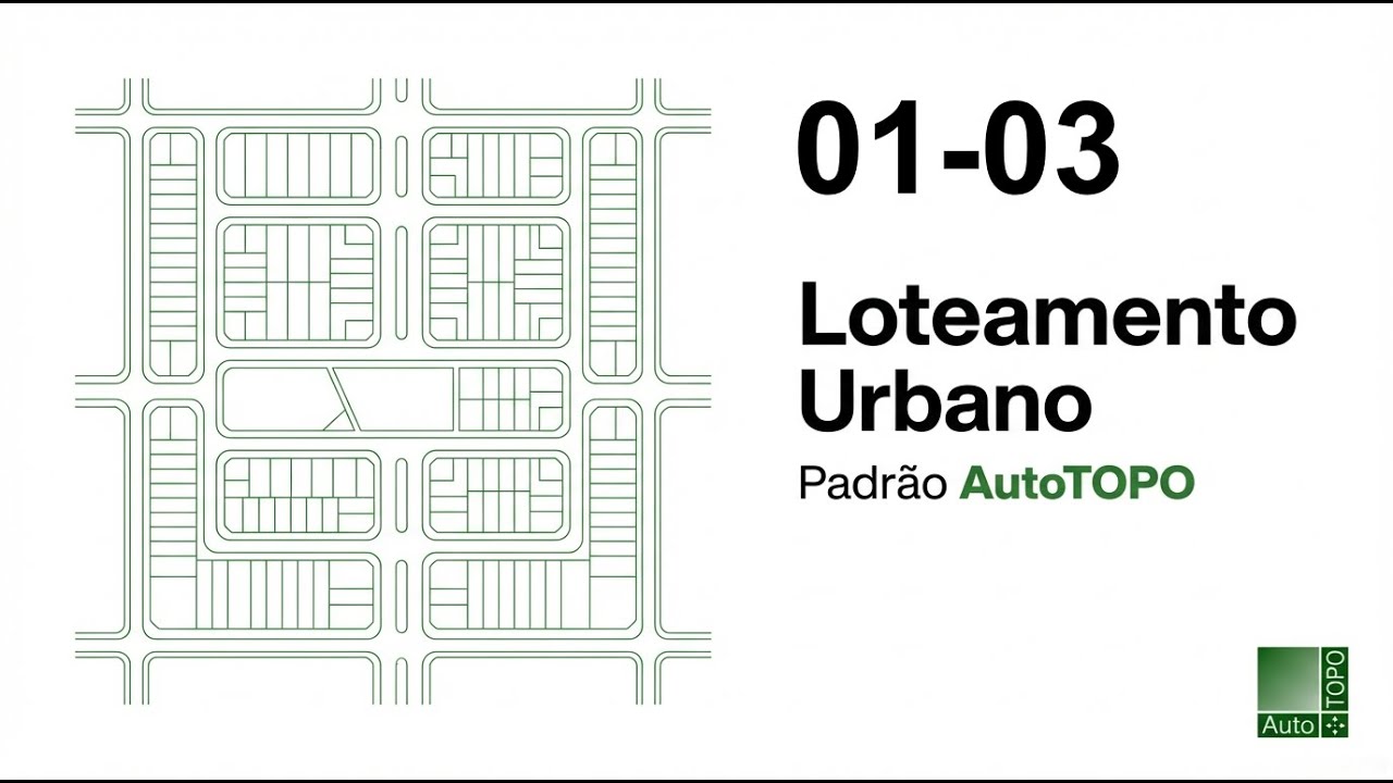AutoTOPO :: Loteamento Urbano :: Parte 1/3