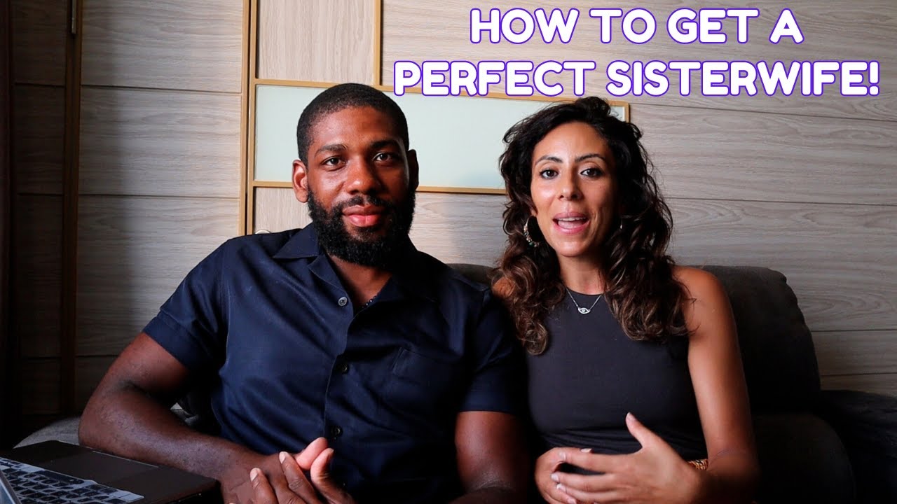 Secrets to Finding The Perfect Sister Wife For Your Family