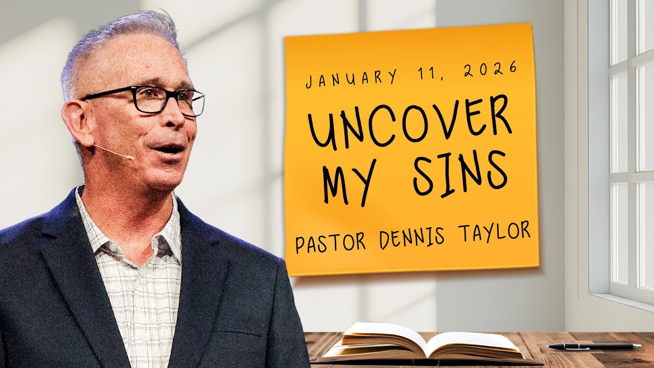 Uncover My Sin | Pastor Dennis Taylor | Park Avenue Baptist Church