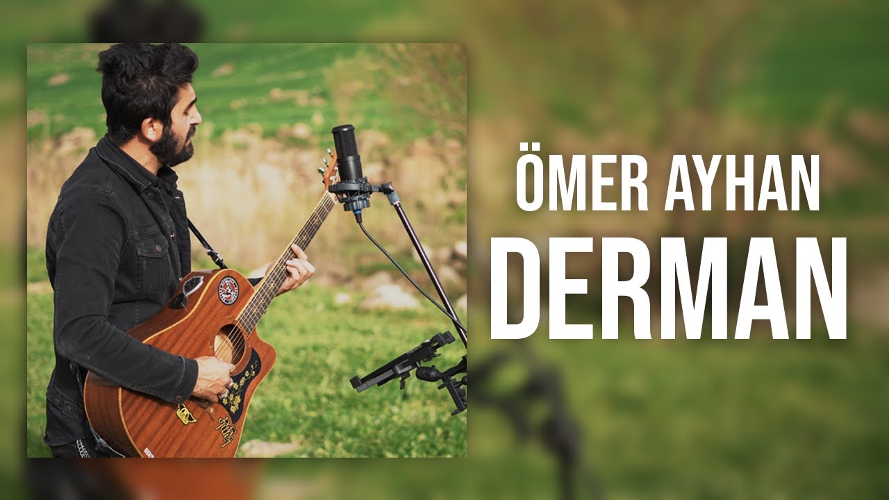 Ömer Ayhan - DERMAN