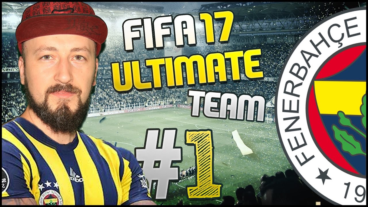 FIFA 17 ULTIMATE TEAM FENERBAHÇE #1 Hedef Division 1! (Türkçe)