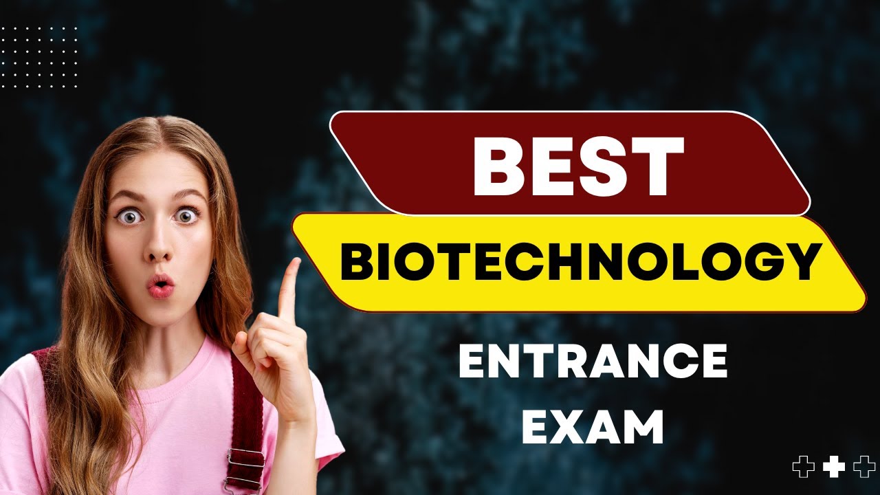 Best Biotechnology Entrance Examination GAT-B 2021 (CEEB)