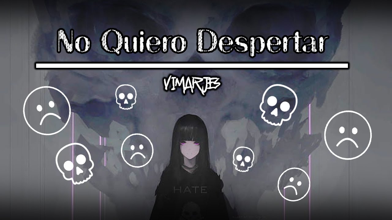 Rap Triste Depresivo || ☠️😔 NO QUIERO DESPERTAR 😩☠️ || Vimarjes || prod. DrukZ