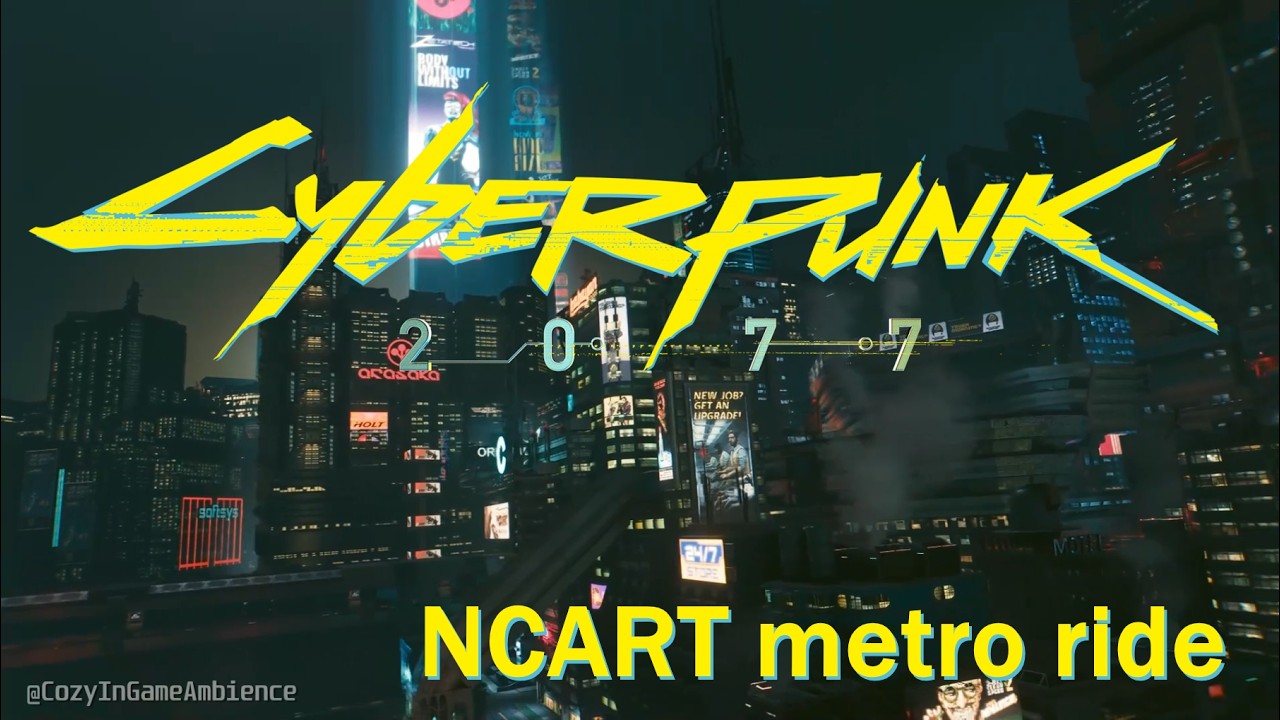 Riding Around Night City on the NCART Metro at Night | Cyberpunk 2077 Ambience