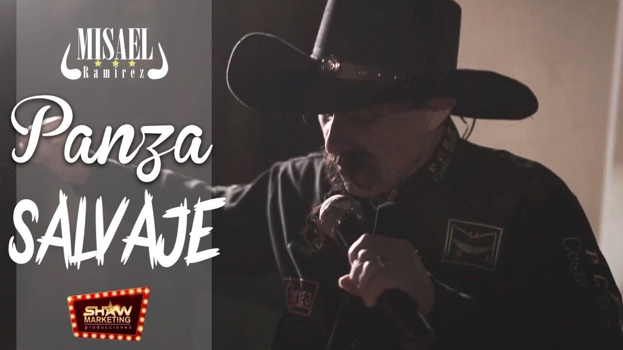 Misael Ramirez - PANZA SALVAJE
