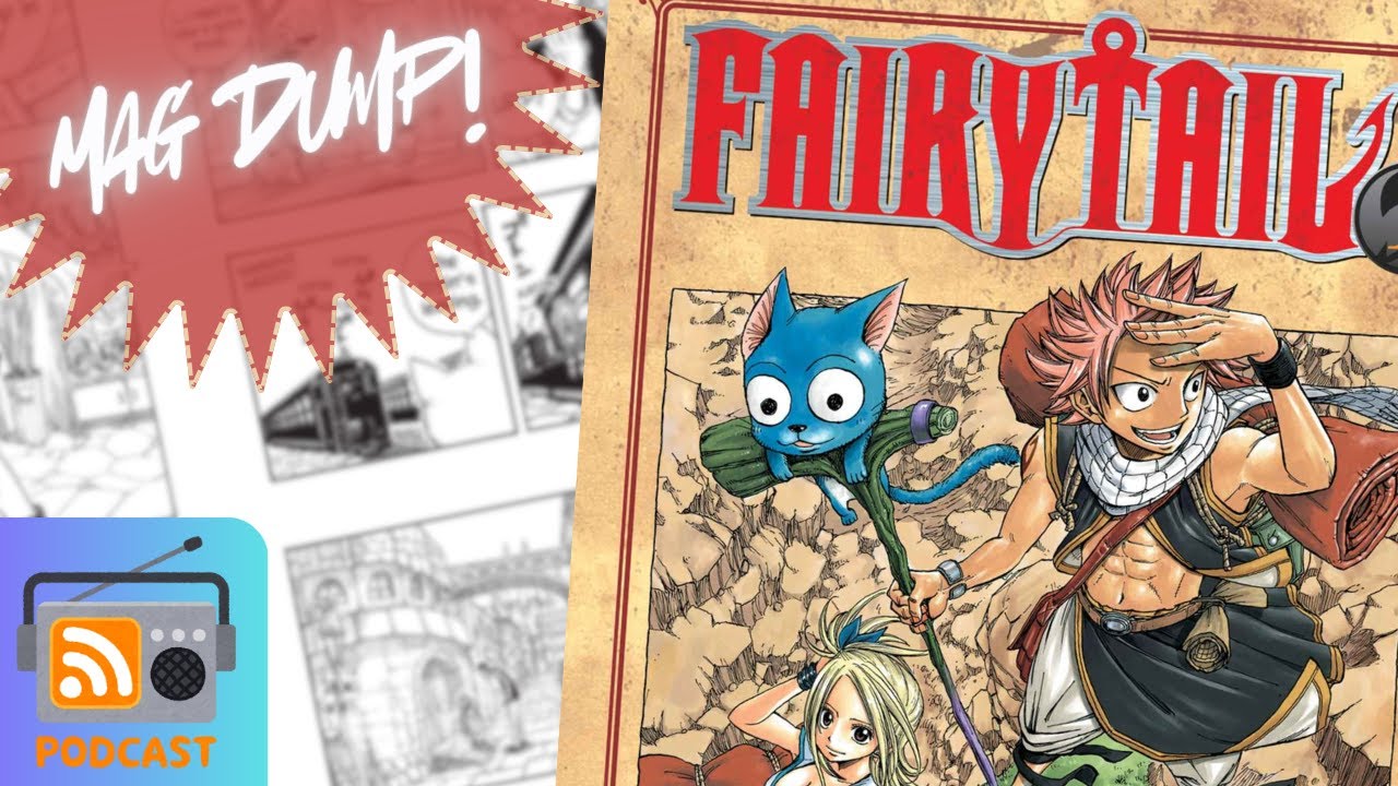 Shonen Jumping the Gun - Mag Dump: Fairy Tail