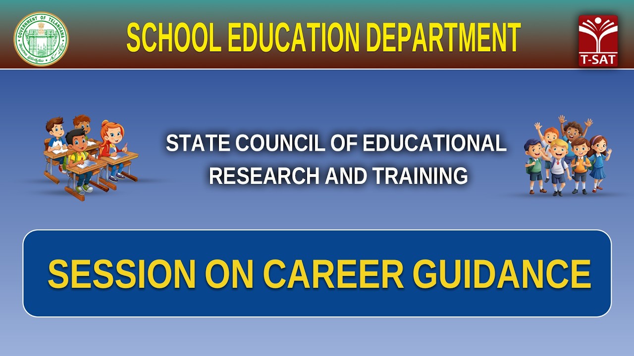 SCERT || A Session On Career Guidance  || T-SAT