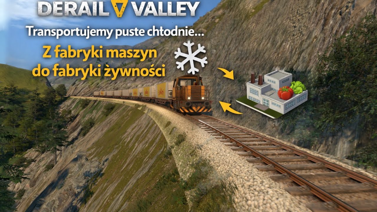 Derail Valley #S4E8 Z fabryki maszyn do fabryki żywności z pustymi chłodniami