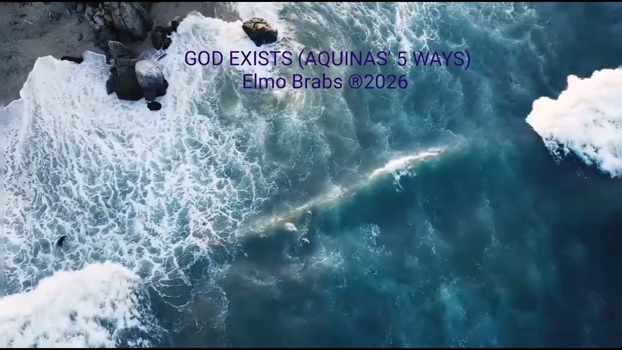 GOD EXISTS (Aquinas' 5 Ways)
