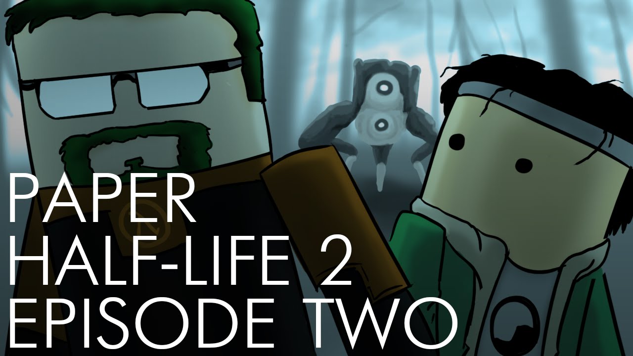 Paper Half-Life 2: Episode Two
