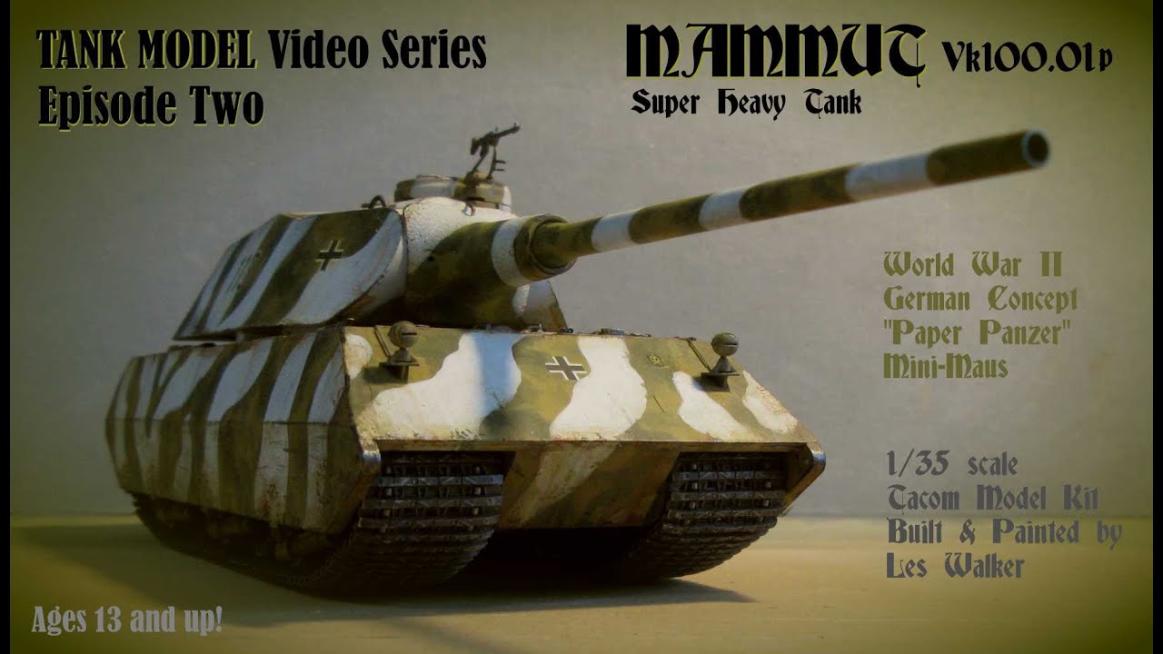 Tacom's 35th scale German WWII Concept VK100p MAMMUT Tank Model Built & Painted!