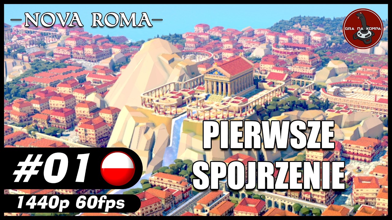 Pierwsze spojrzenie || #1 || Nova Roma gameplay PL