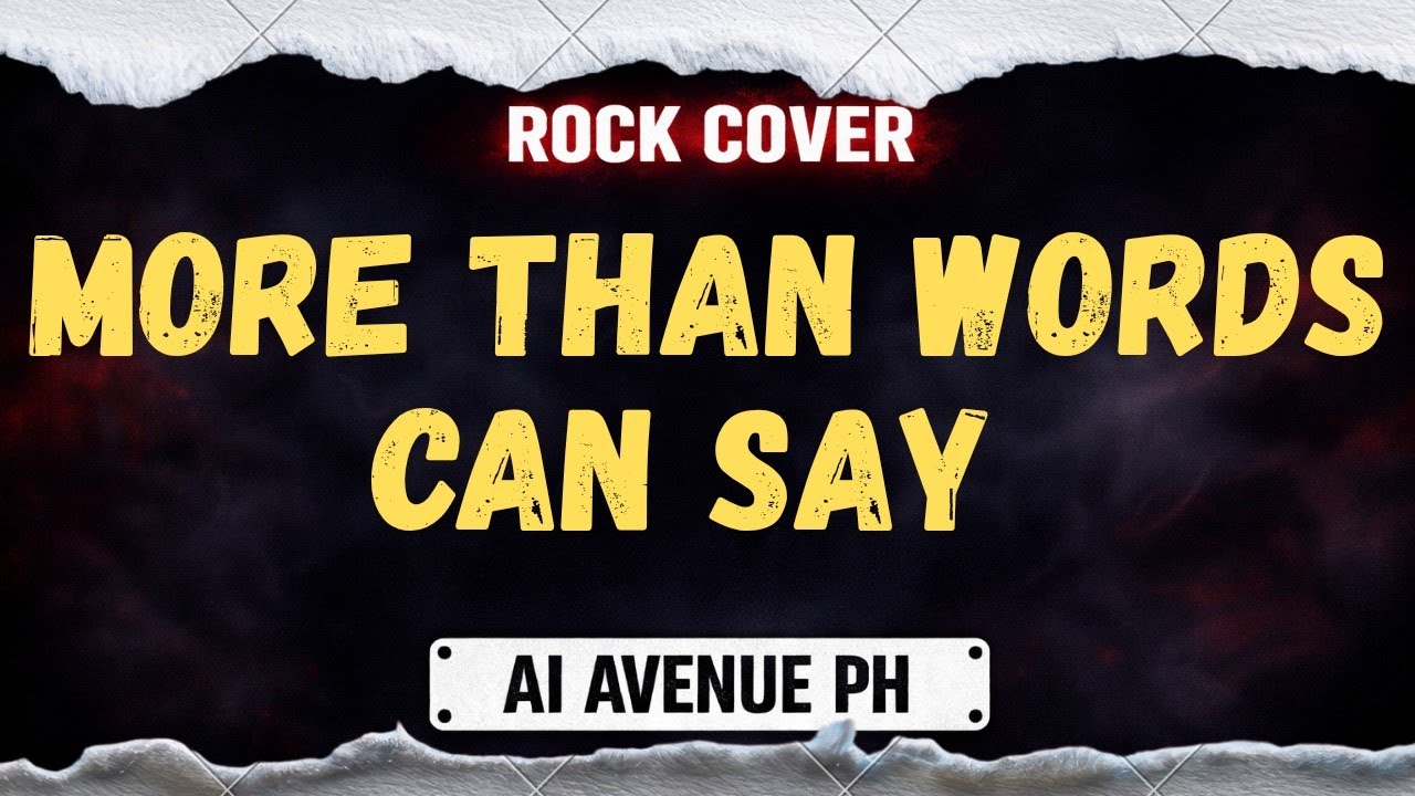 More than Word's Can Say - (Rock Cover) AI AVENUE PH #aicover #song #AI AVENUE PH