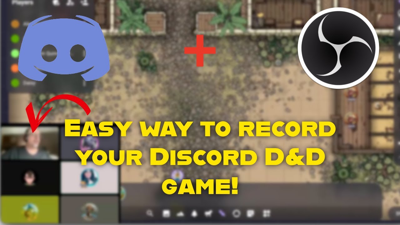 OBS Studio Tutorial: Capture Discord & Virtual Tabletop Gameplay