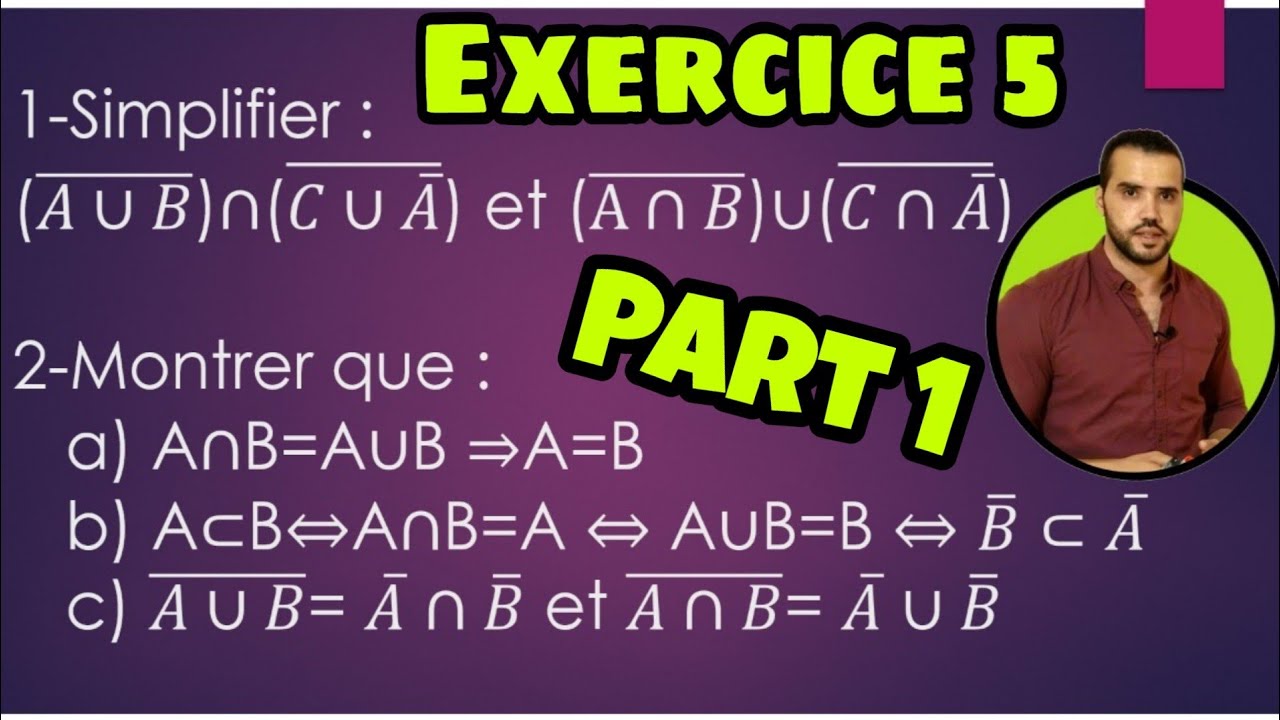 Correction d'exercice 5 -Part1 -Les  Ensembles 1ère-année-bac S.M