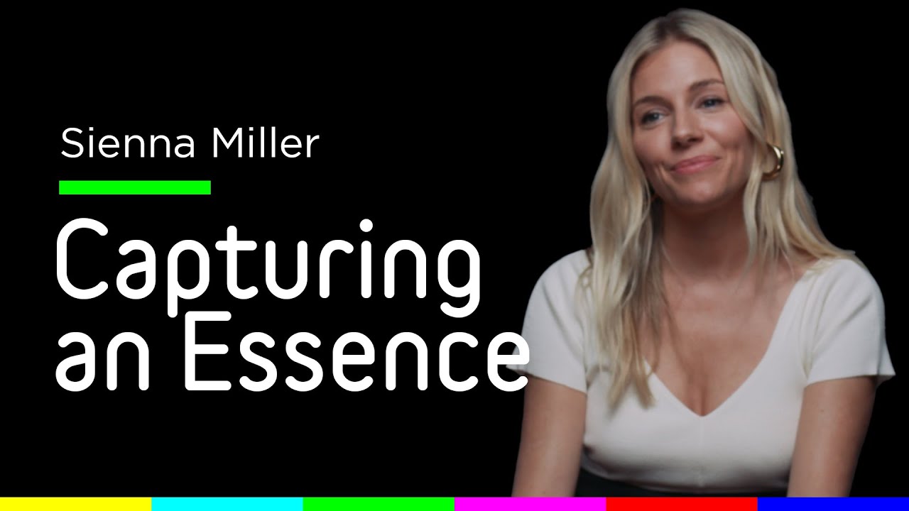 Sienna Miller on capturing the essence